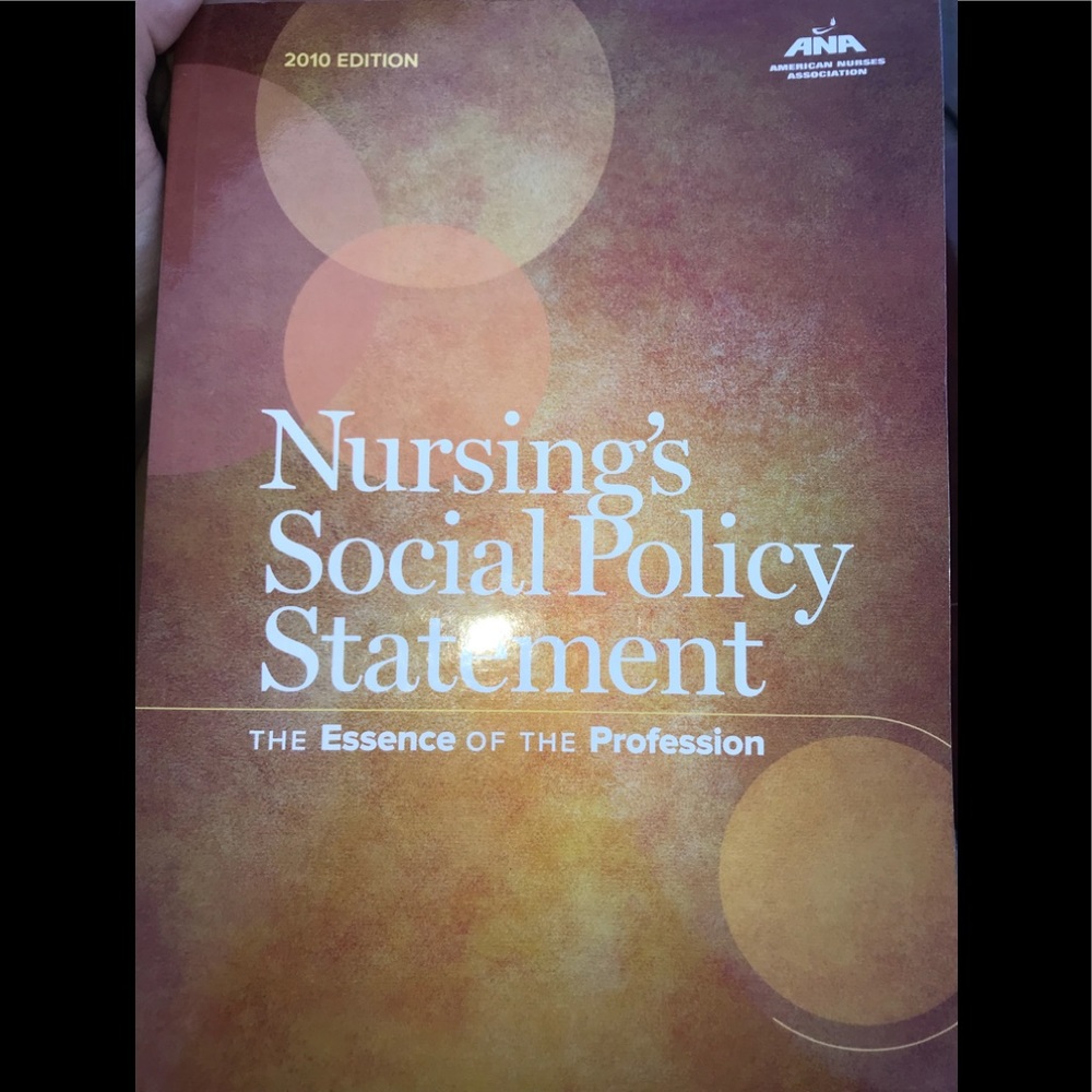 Nursing’s Social Policy Statement